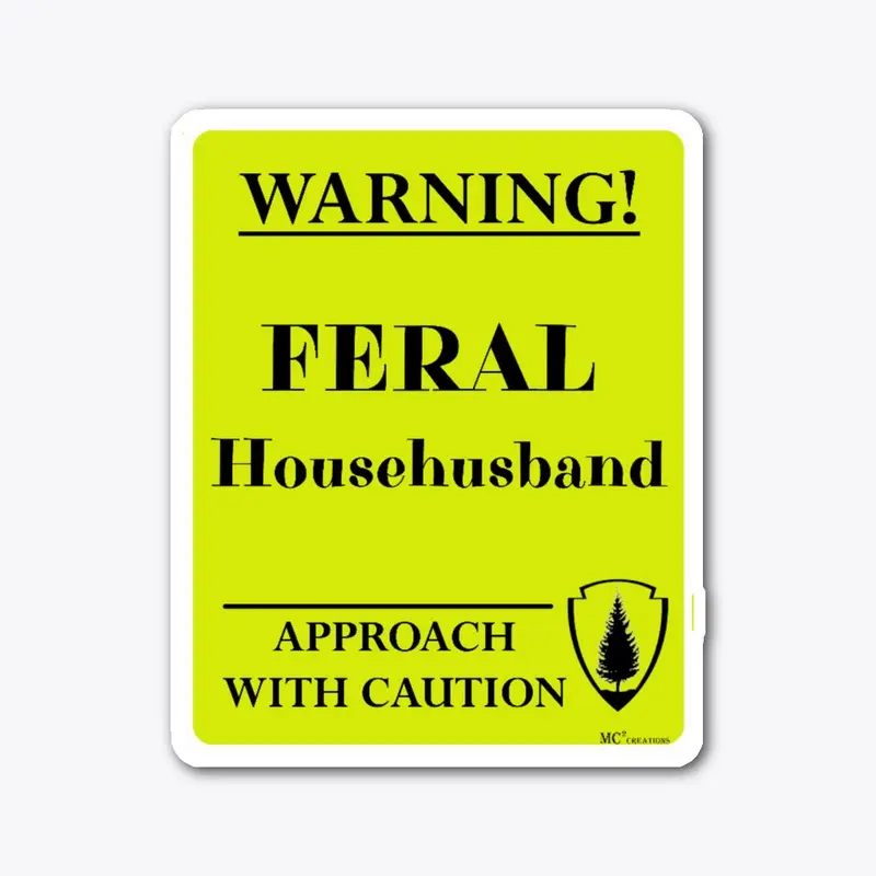 Feral Househusband